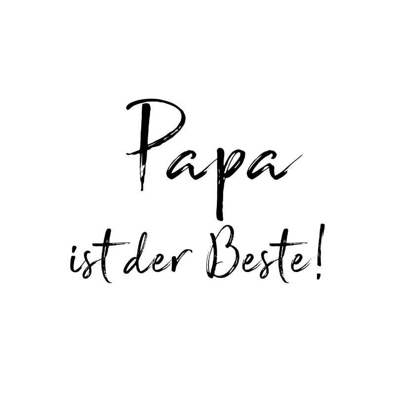 Papa ist der Beste