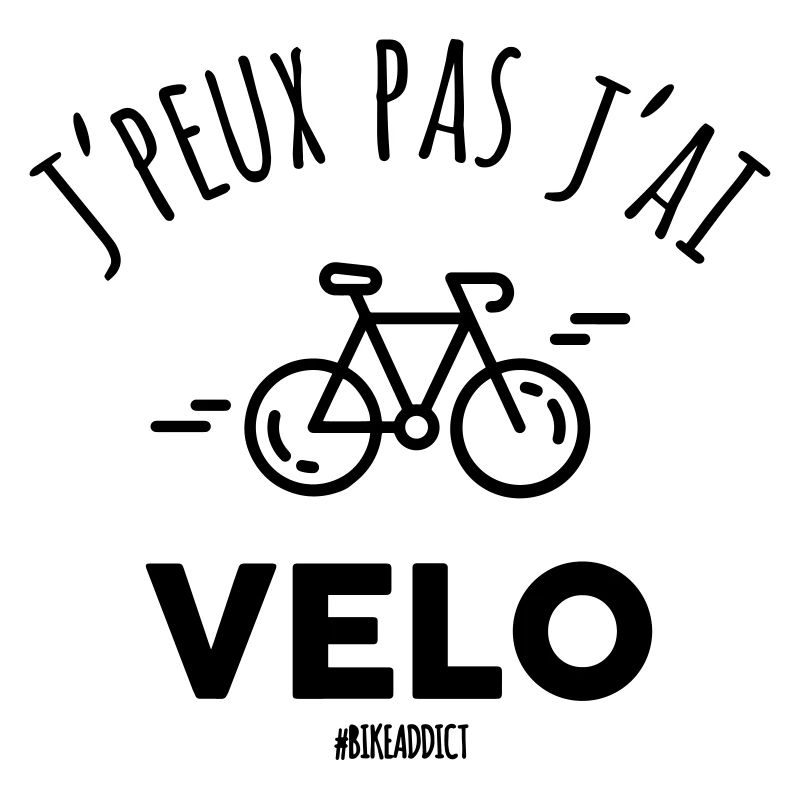 j peux pas j ai velo