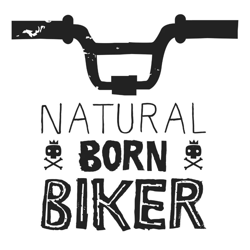 Natural born Biker Geschenk