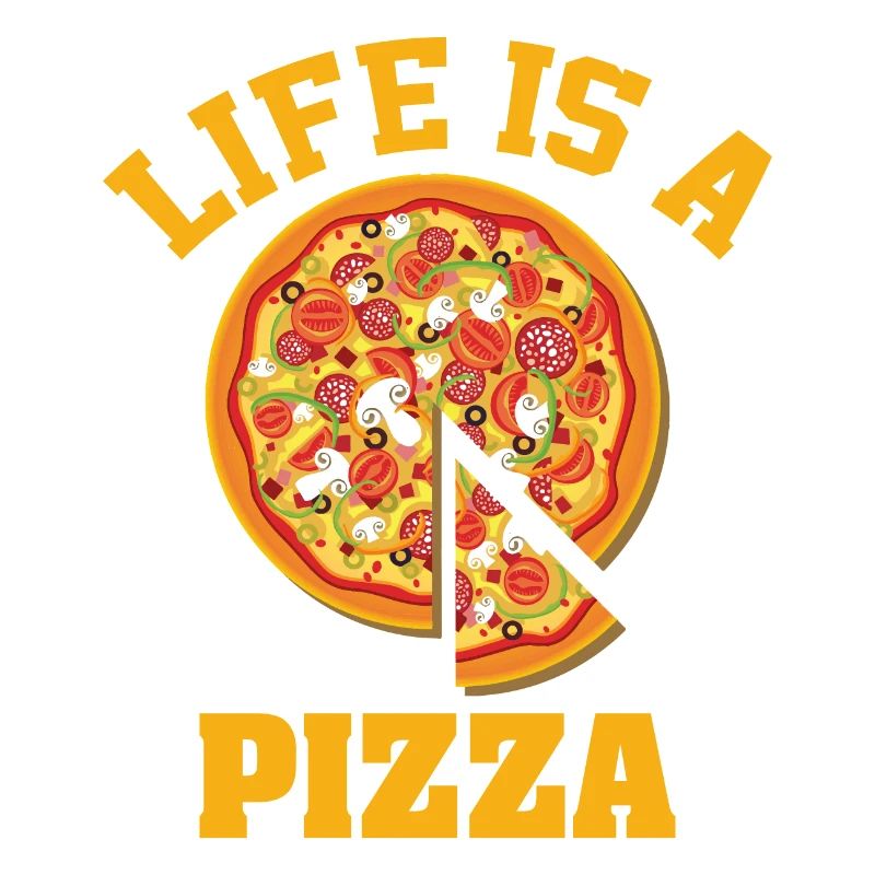 Life Is A Pizza