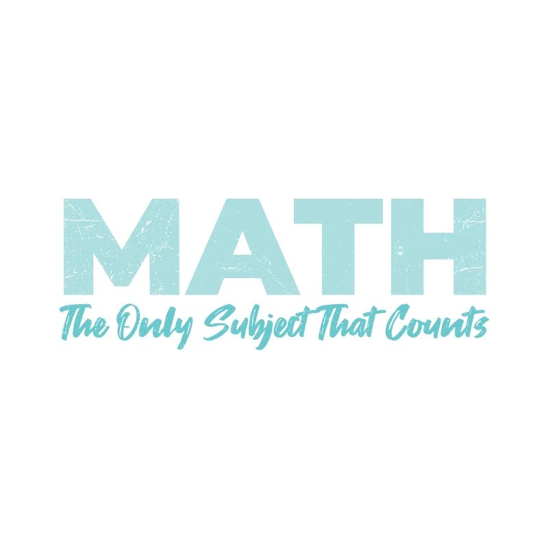 Math The Only Subject That Counts Geschenkidee
