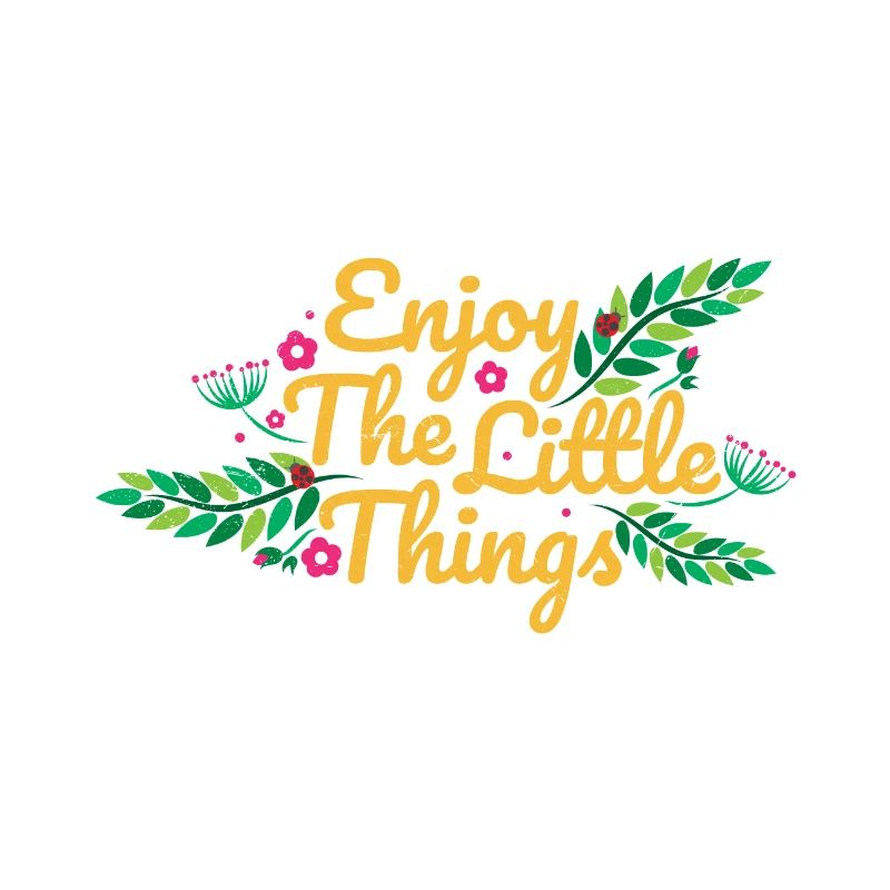 Motivational Sprüche Enjoy The Little Geschenkidee