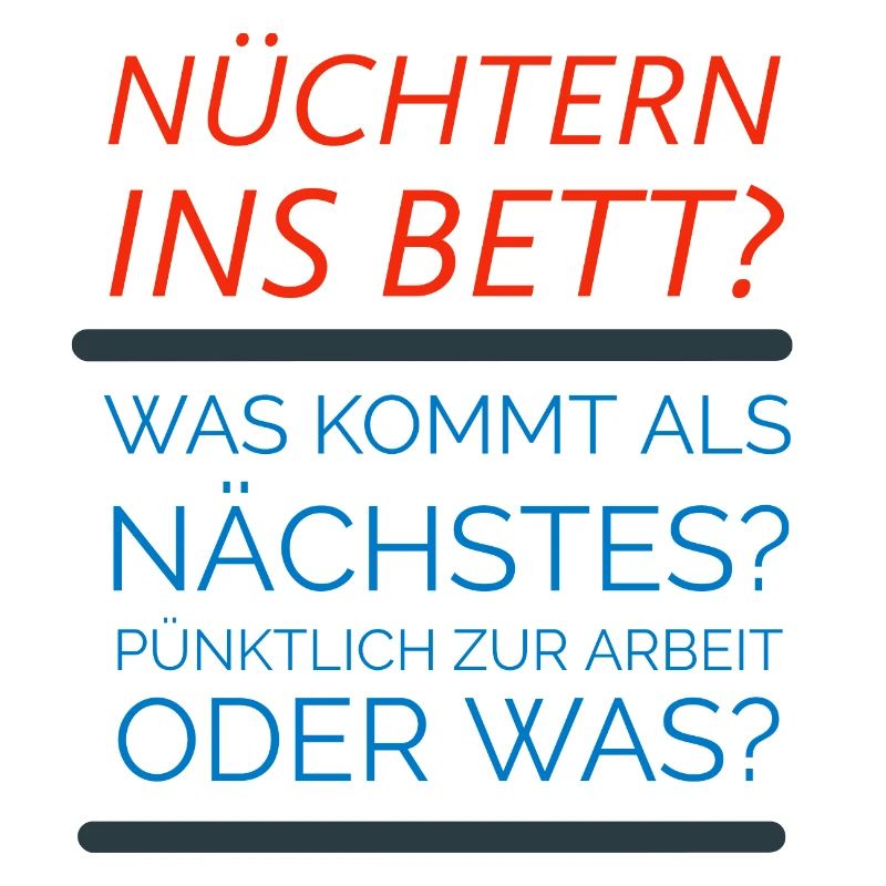 Nüchtern ins Bett