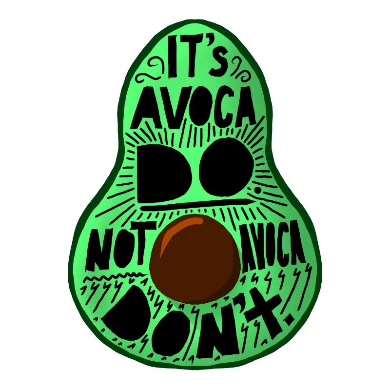 Son AvocaDo, pas AvocaDon´t