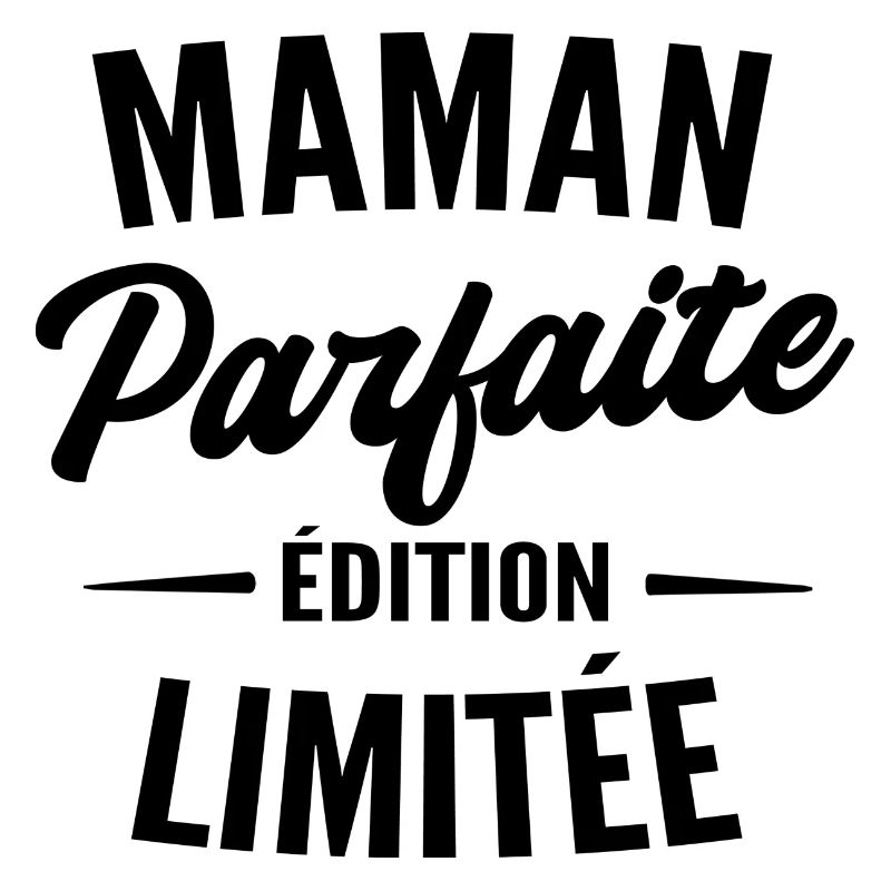 maman parfaite édition limitée