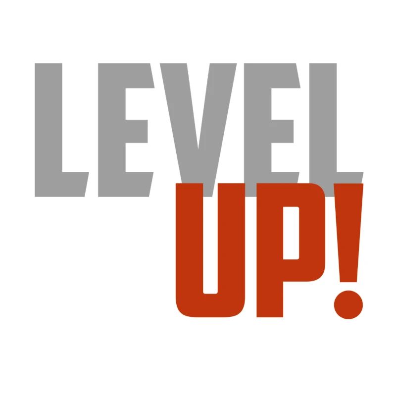 Level up!