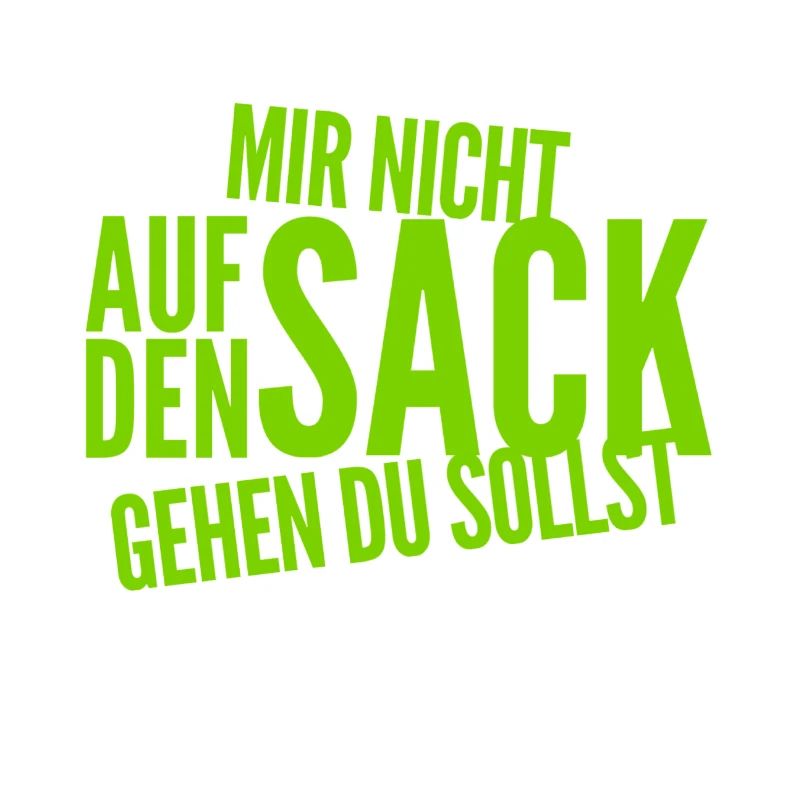 du bist eine Nervensäge