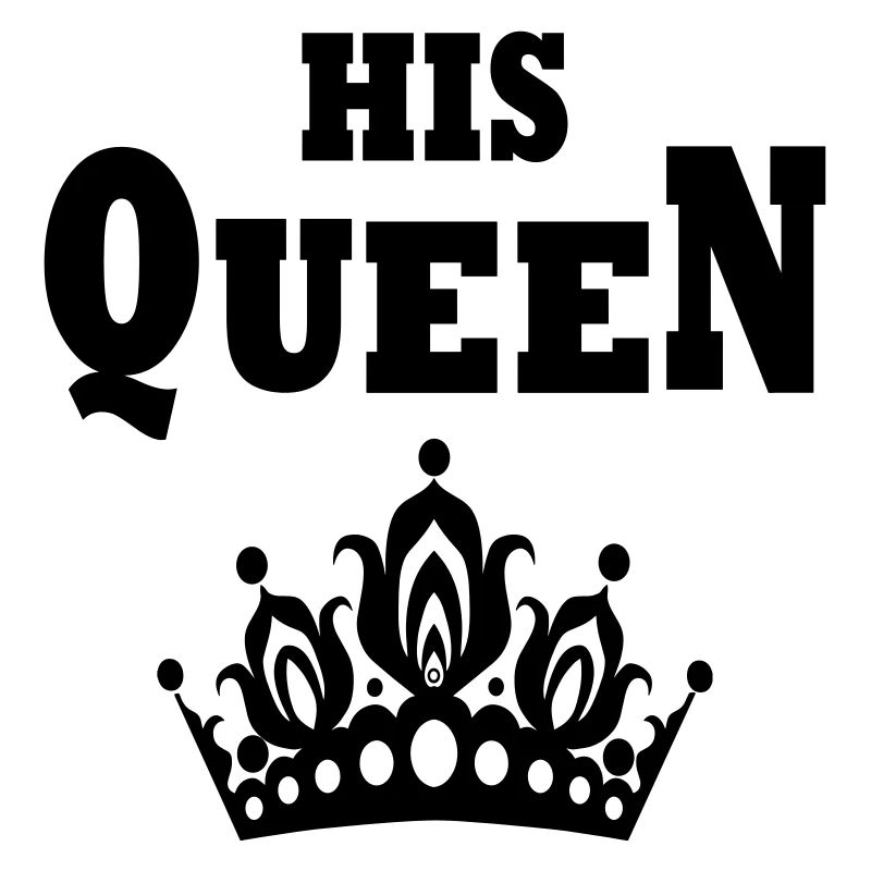 HIS QUEEN