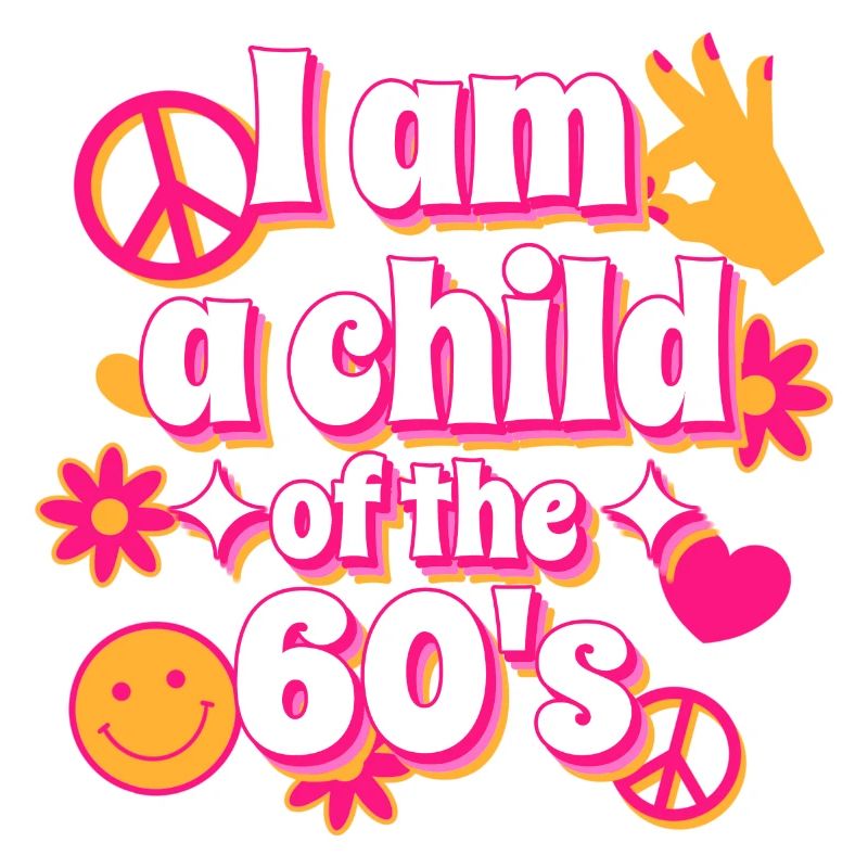 Ich bin ein Kind des 60er Original Design