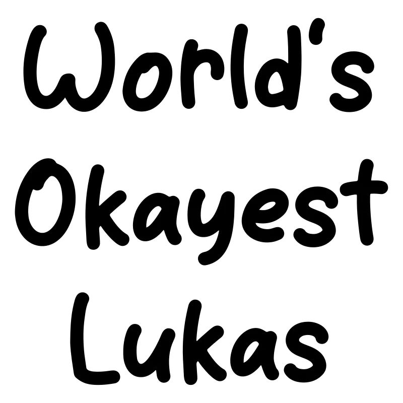 World's okayest Lukas