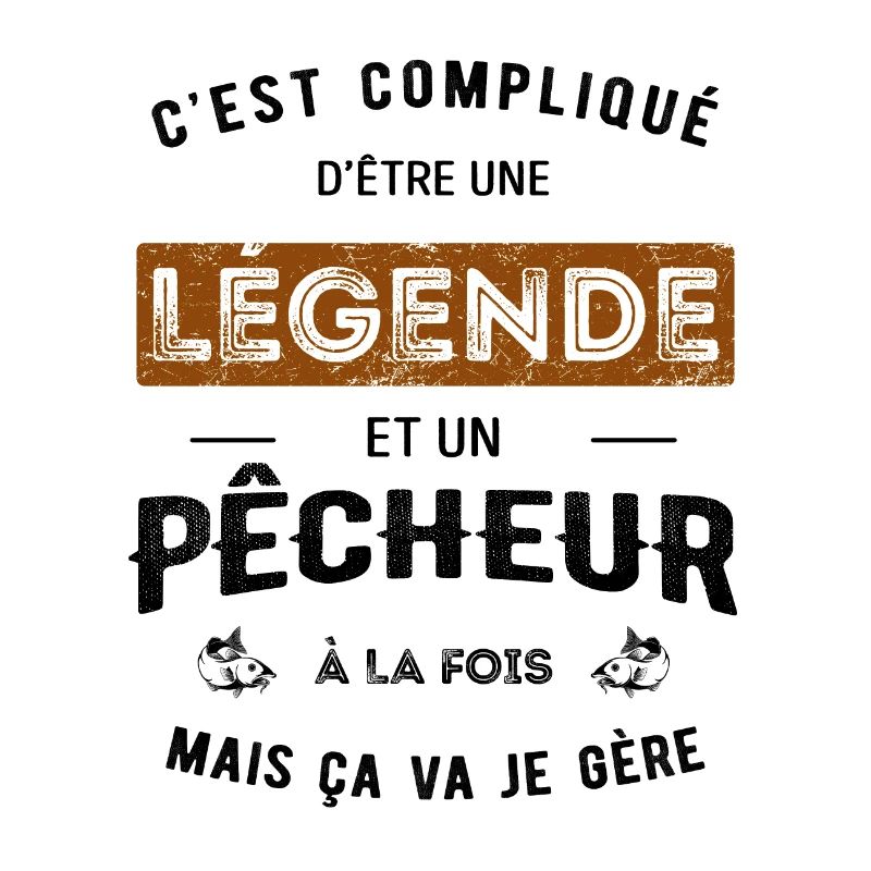 LÉGENDE ET PÊCHEUR