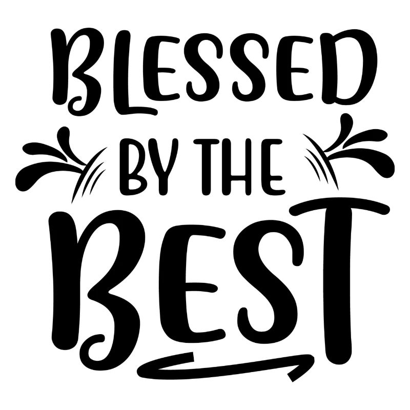 Blessed by the Best