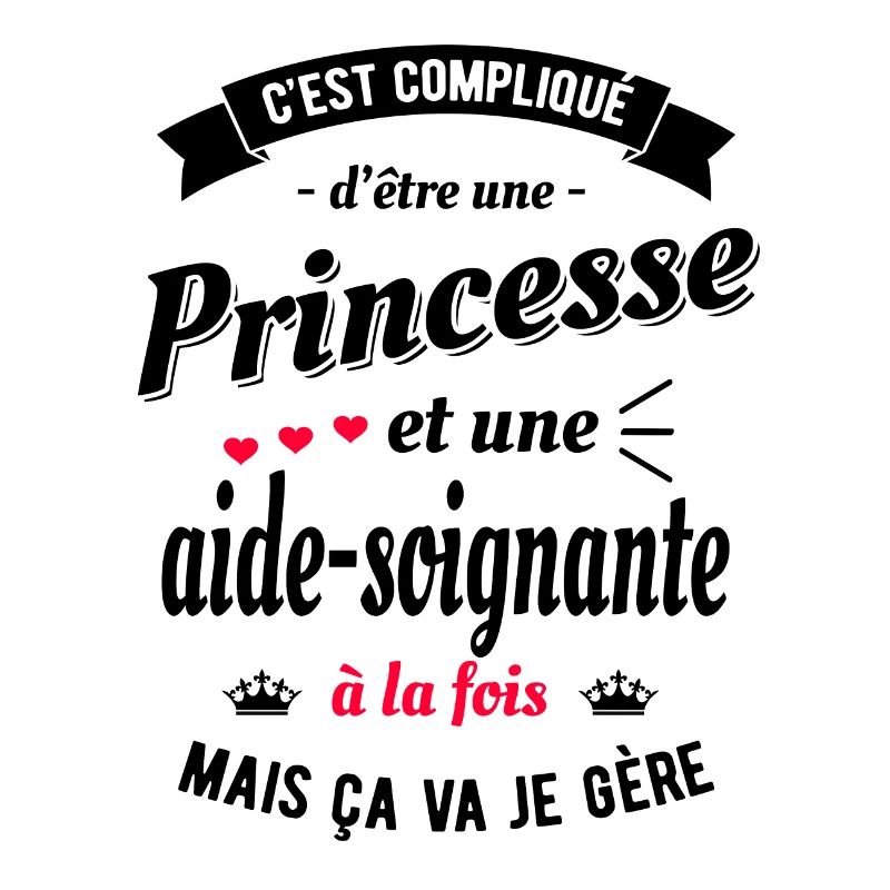 PRINCESSE ET AIDE SOIGNANTE