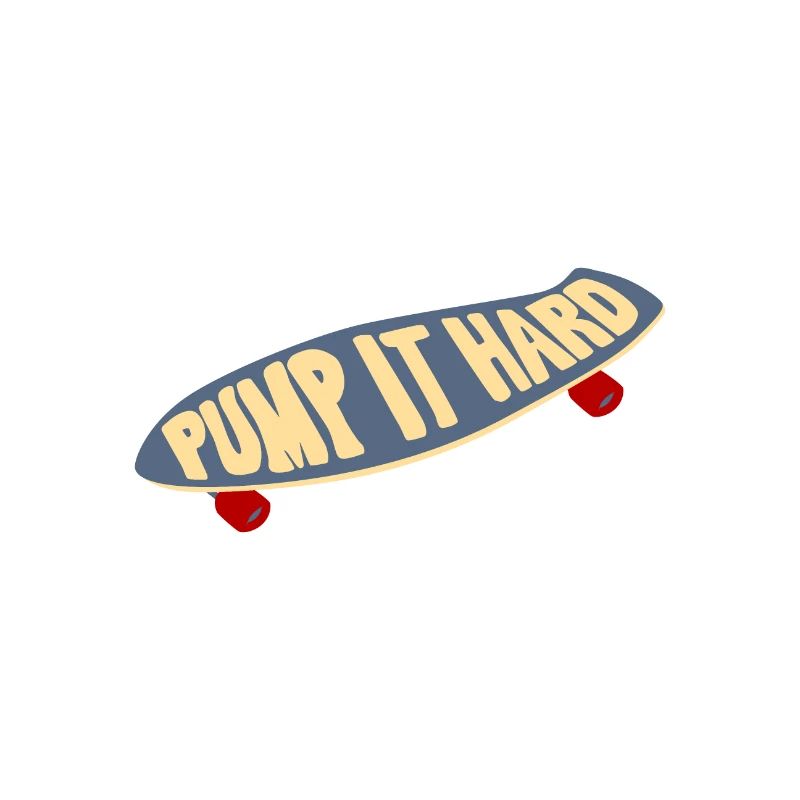 Surfskate Pump it hard Lustige Geschenkidee