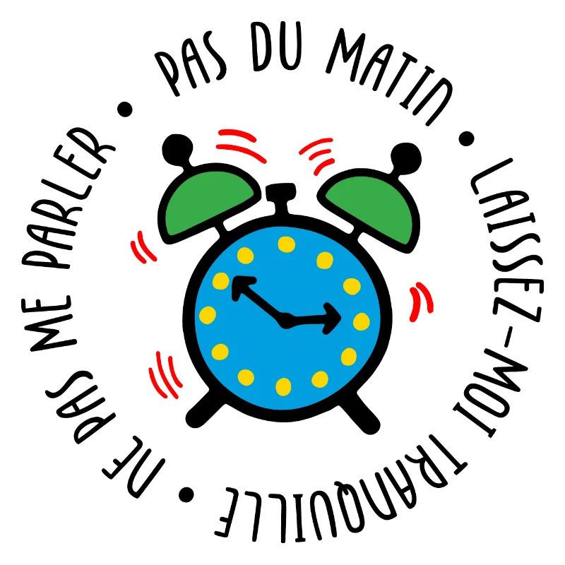 Pas du matin, laissez-moi tranquille