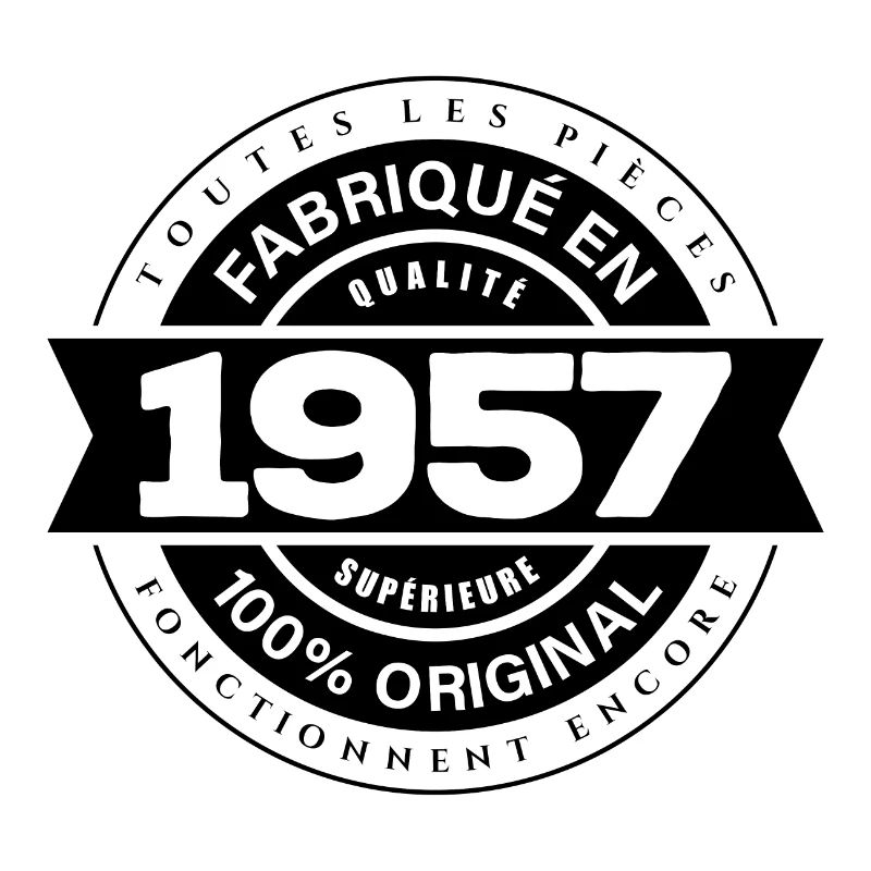 FABRIQUÉ EN 1957