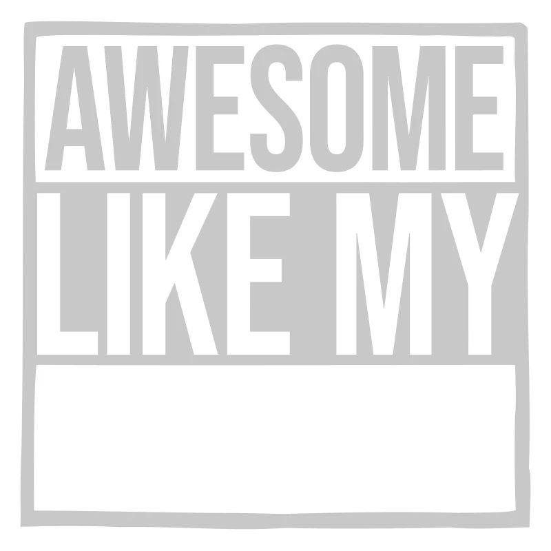 Vorlage Awesome Like My
