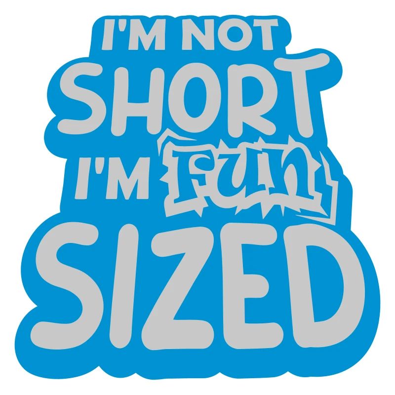 Not short fun sized