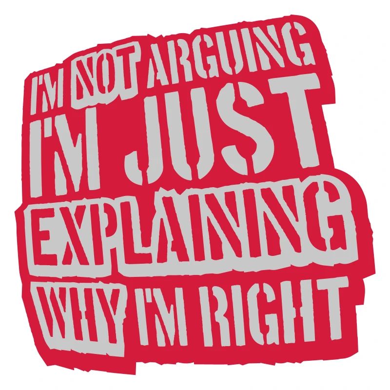 I m not arguing