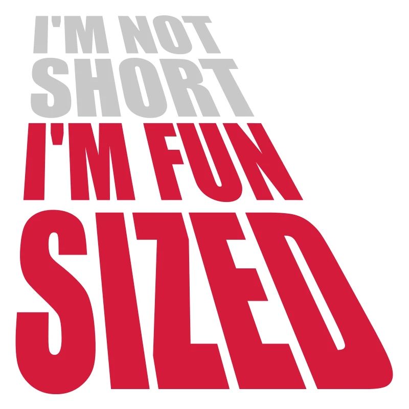 Not short fun sized