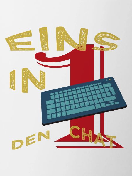 Eins in den Chat