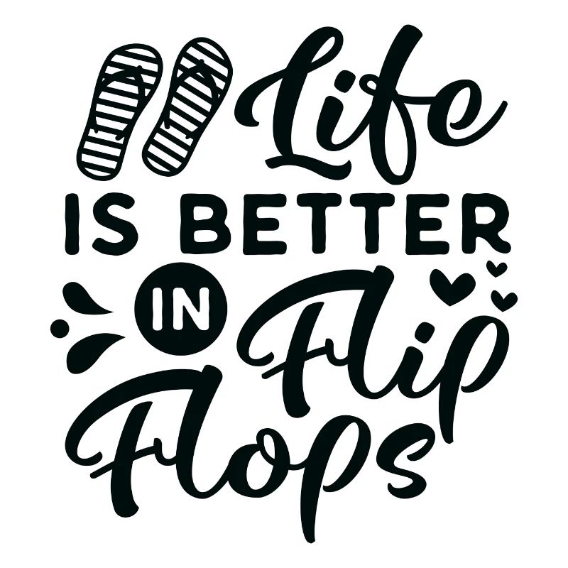LIfe est meilleur dans Flips Flops