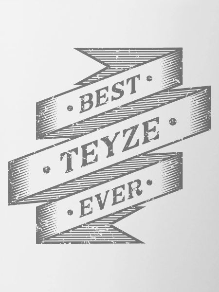 best teyze ever