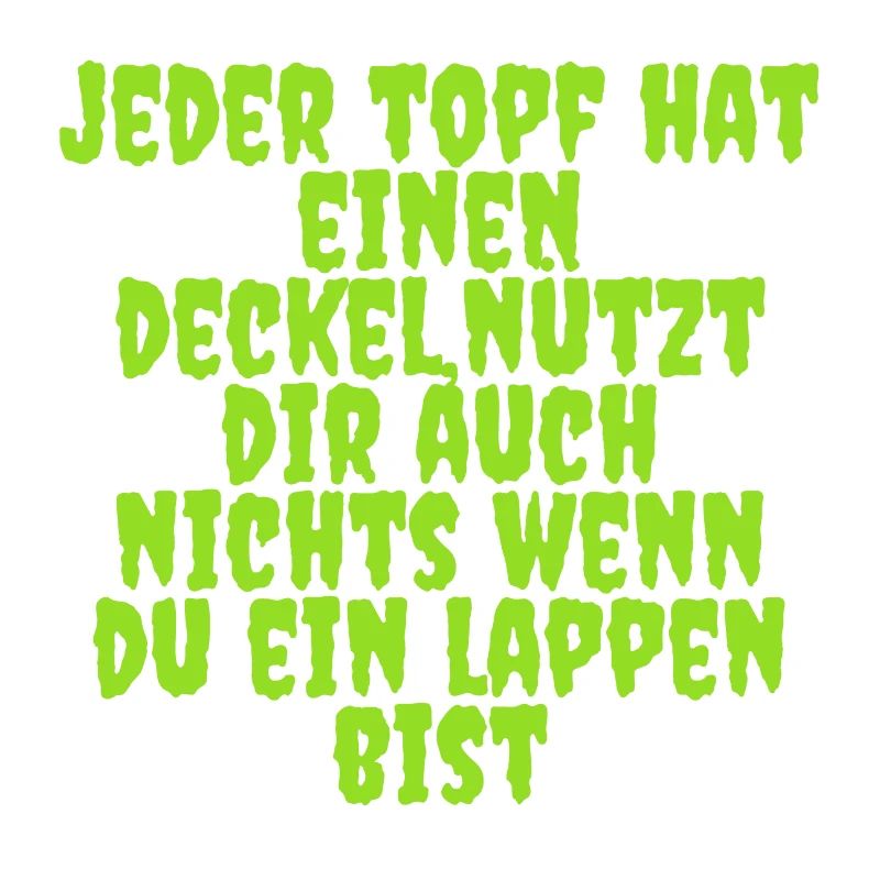 jeder Topf hat einen Deckel