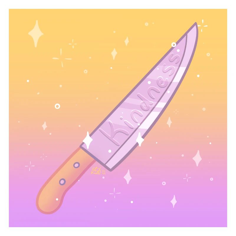 Kill w Kindness Knife