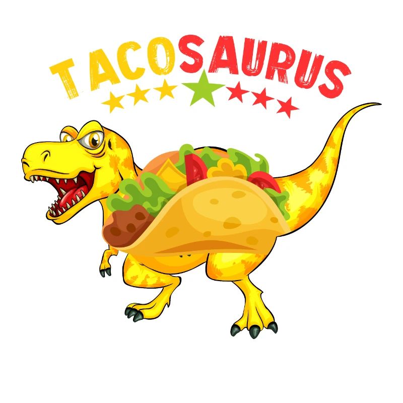 Tacosaurus- Taco Dinosaur - Taco Saurus