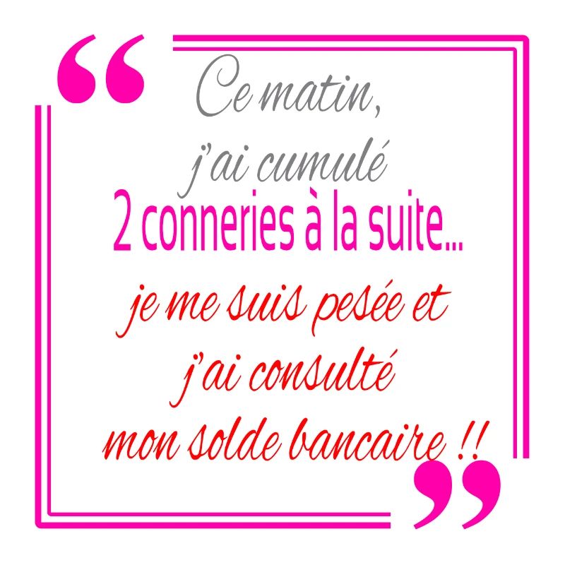 2 conneries à la suite