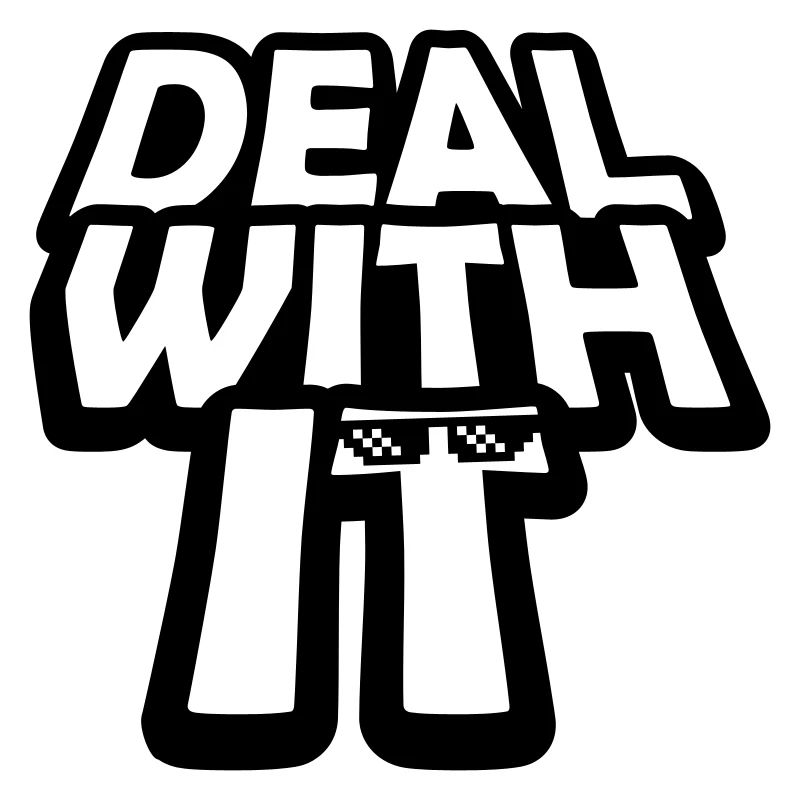 Boss Deal with it