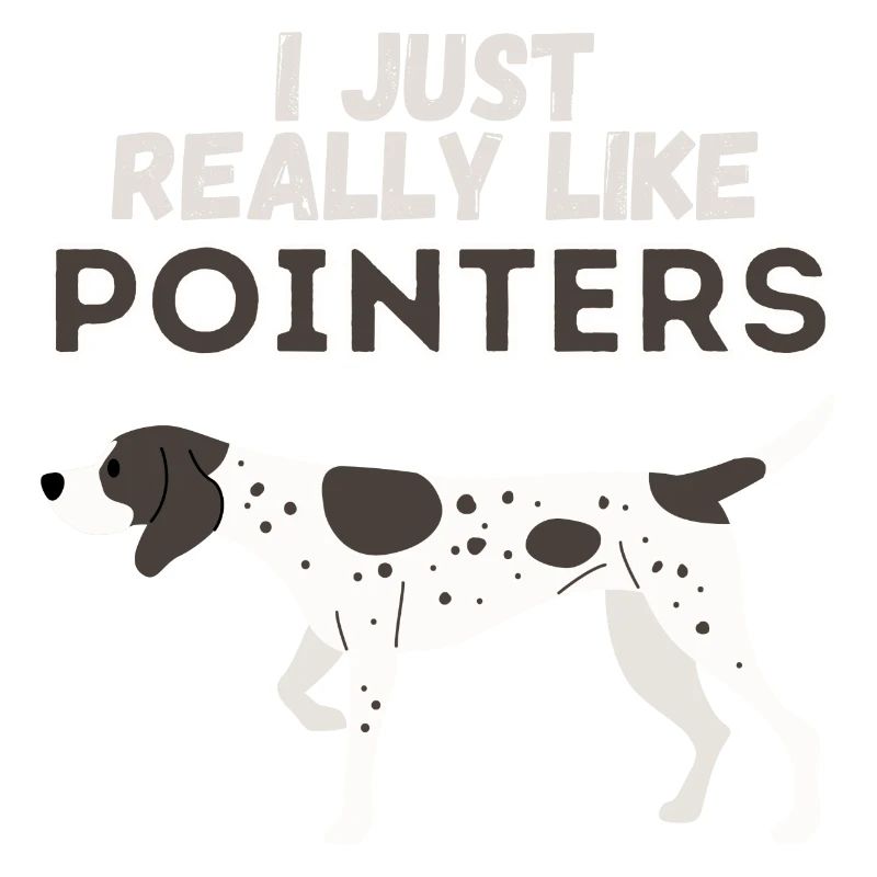 J’aime vraiment Pointers Dog Gift