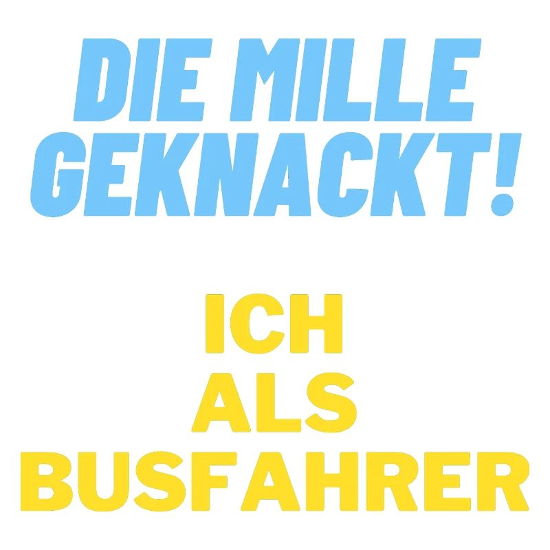 Die mille geknackt ich als busfahrer Geschenk Papa