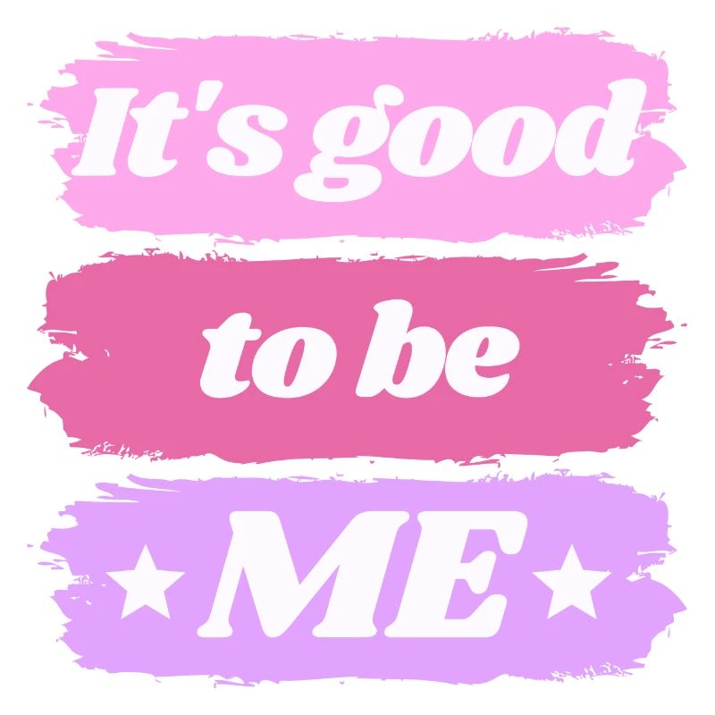 C’est bien d’être *ME*