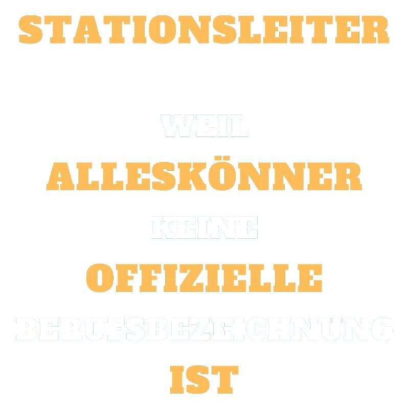 Tshirt Stationsleiter Alleskönner Beruf Geschenk