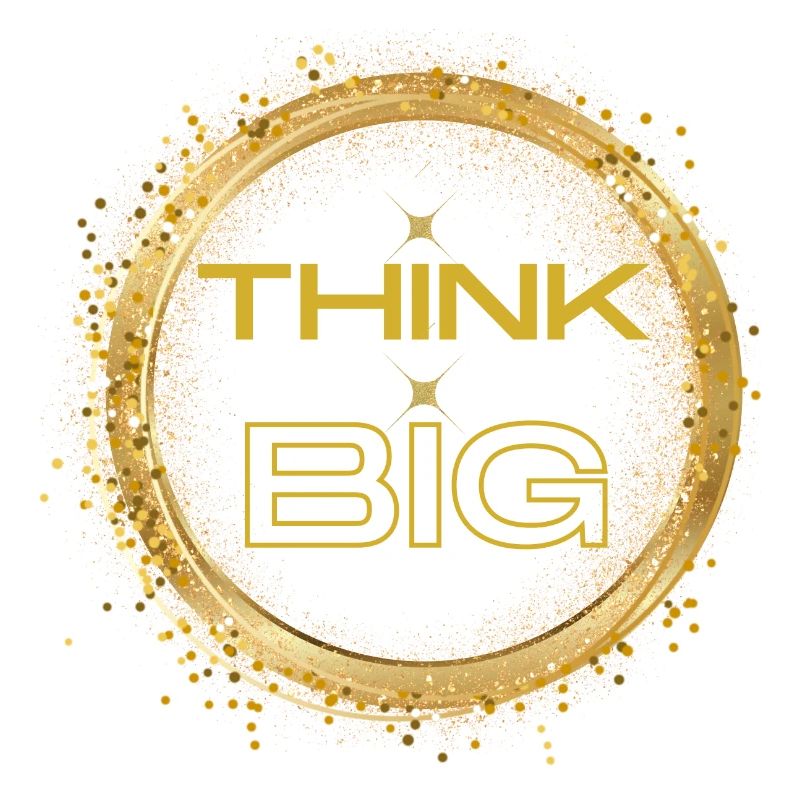 THINK BIG