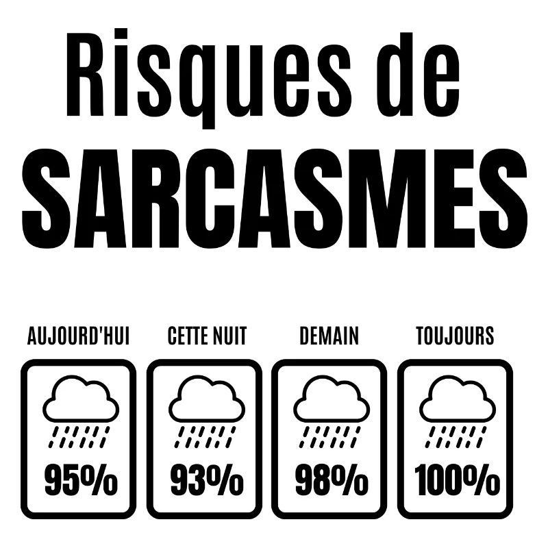 risques de sarcasmes