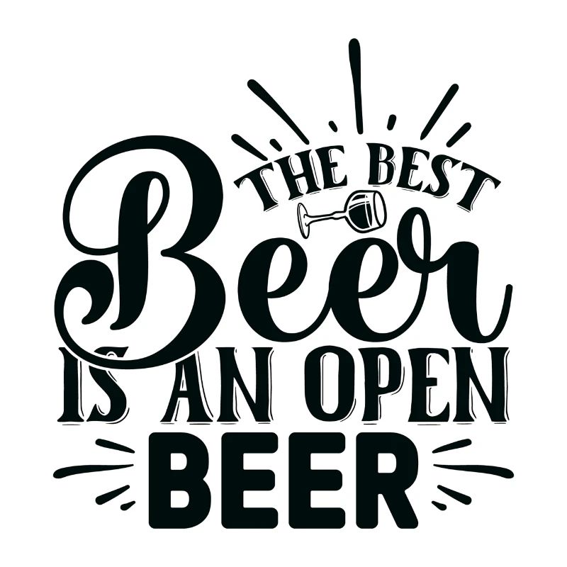 The Best Beer Is An Open Beer
