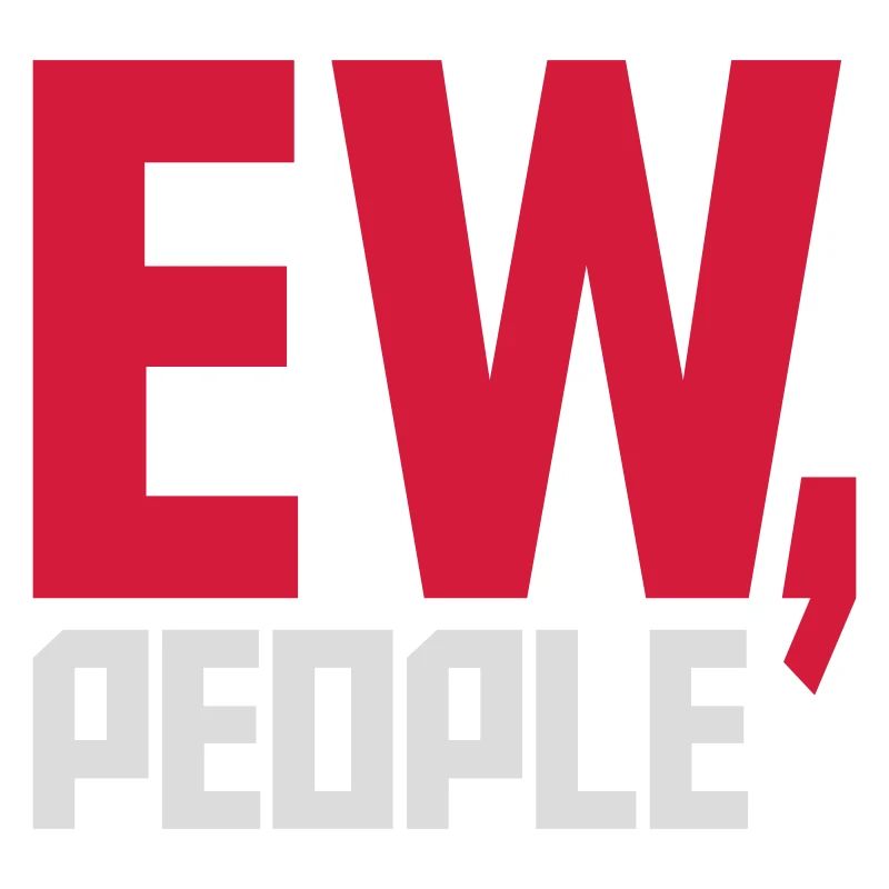ew people citation drôle