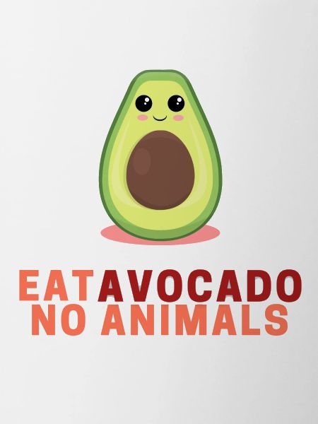 Eat Avocado No Animals