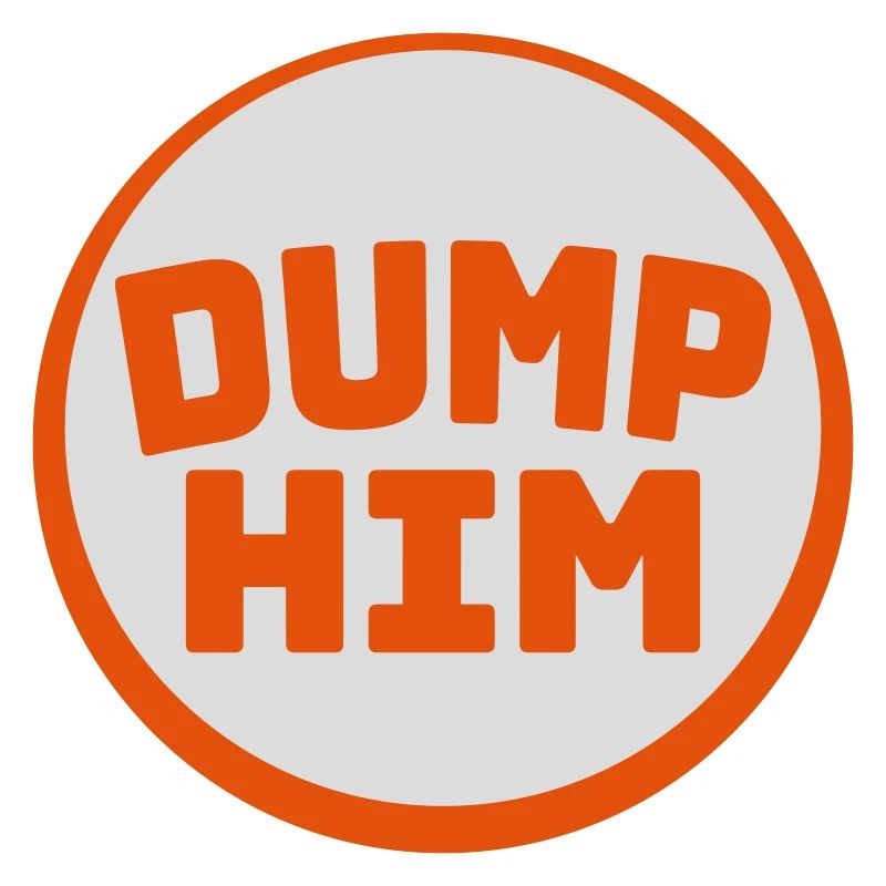 dump him Zitat Logo