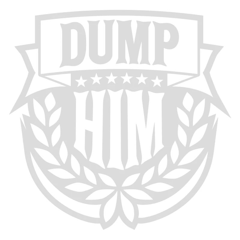 dump him quote logo
