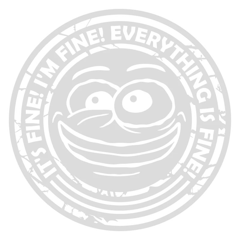 everything is fine quote