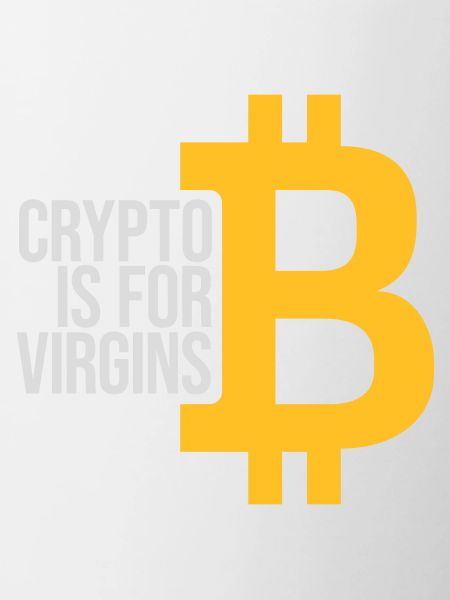 crypto is for virgins