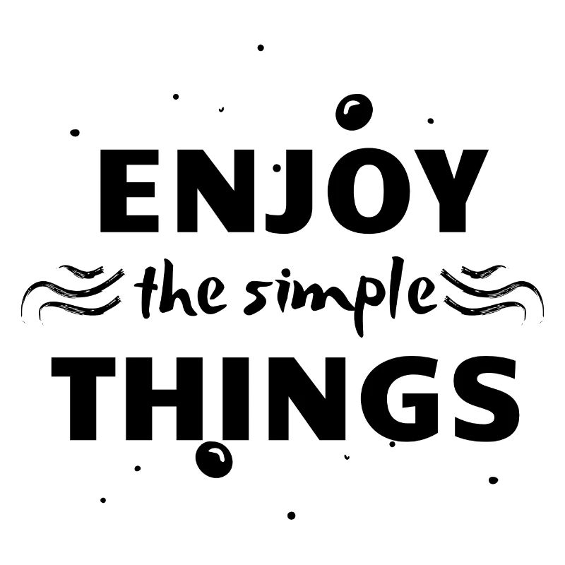 Citation de motivation - Profitez des choses simples