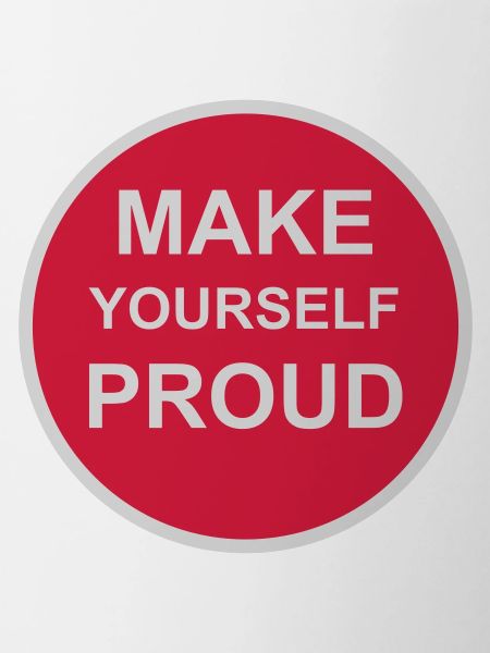 make yourself proud quote