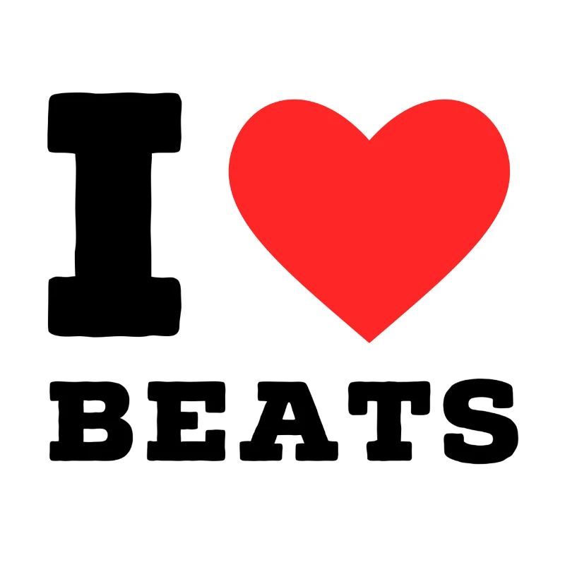 I love beats