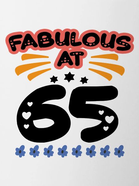 Fabulous At 65