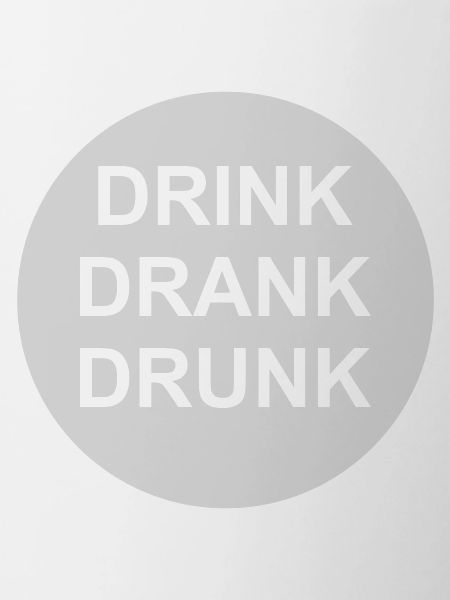 drink drank drunk quote